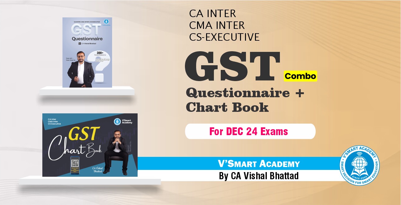 Vsmart Academy Books I CMA Inter GST Questionnaire and Chart Book Combo By CA Vishal Bhattad